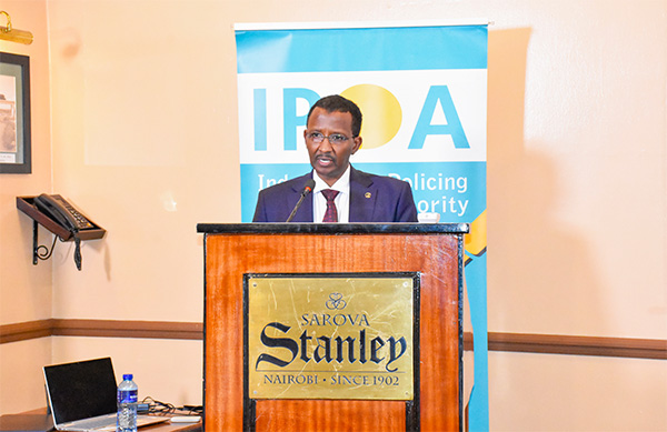 IPOA Chairperson Ahmed Issack Hassan addresses stakeholders IPOA Chairperson Ahmed Issack Hassan addresses stakeholders